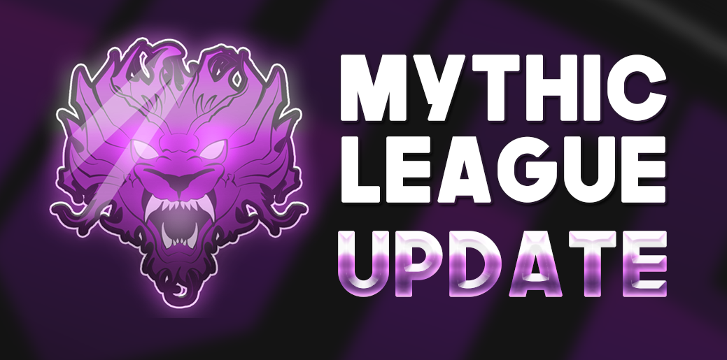 Mythic League - Update